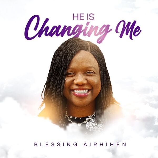 Cover art for He Is Changing Me